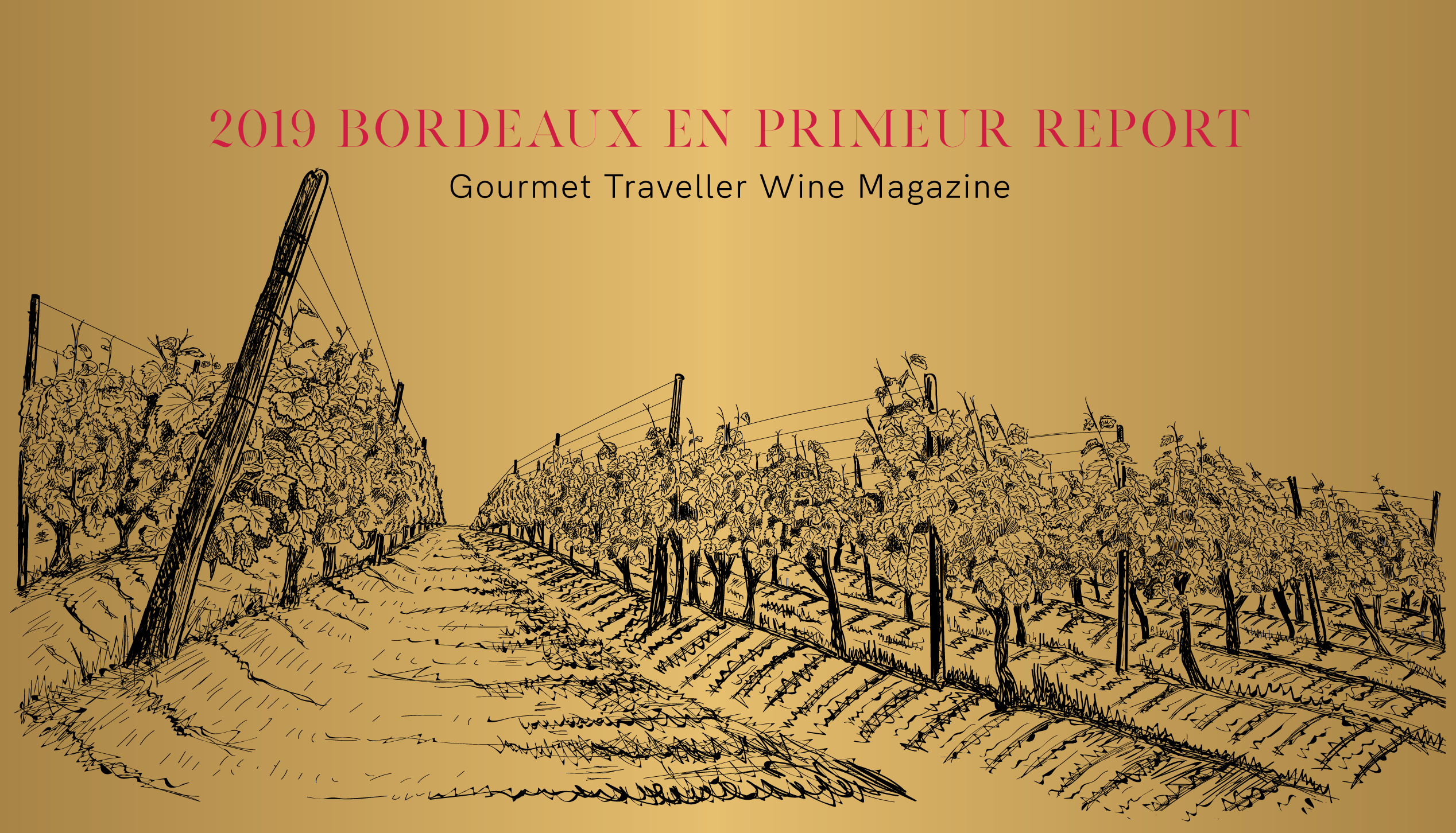 2019 Bordeaux En Primeur Report